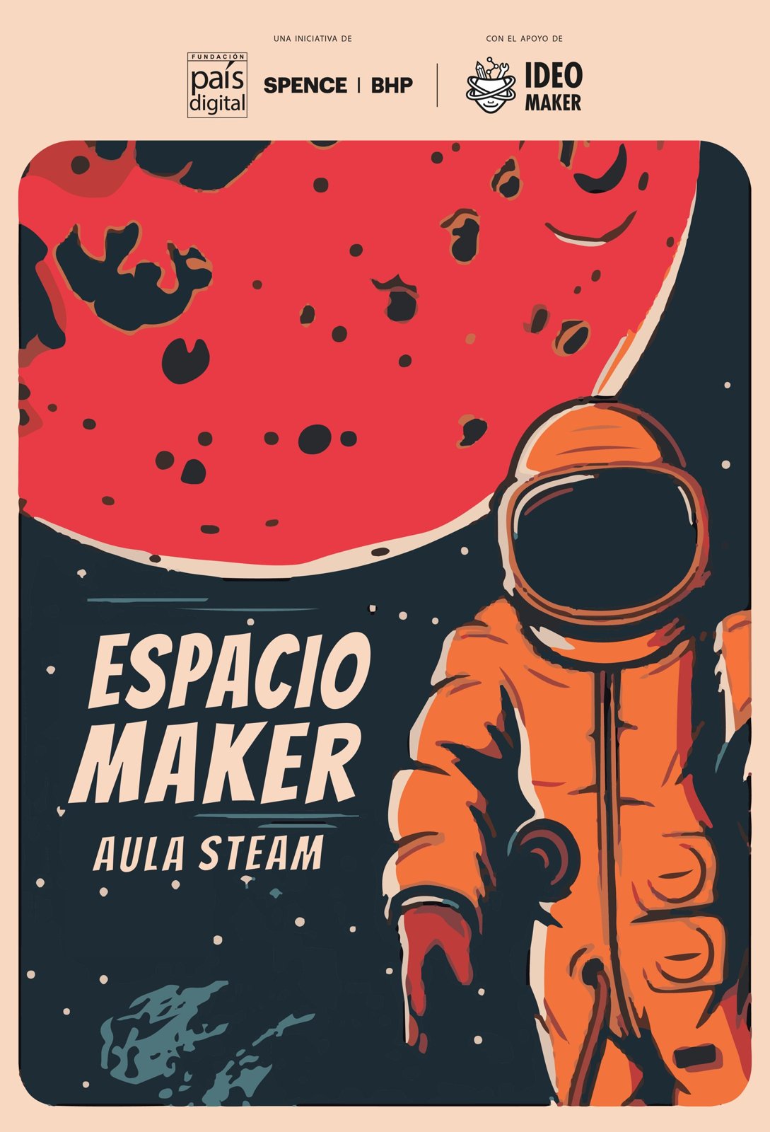 El afiche del Espacio Maker Aula STEAM.